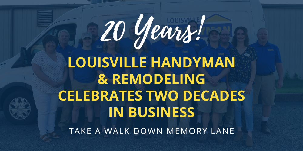 Louisville Handyman + Remodeling Celebrates 20 Years in Business